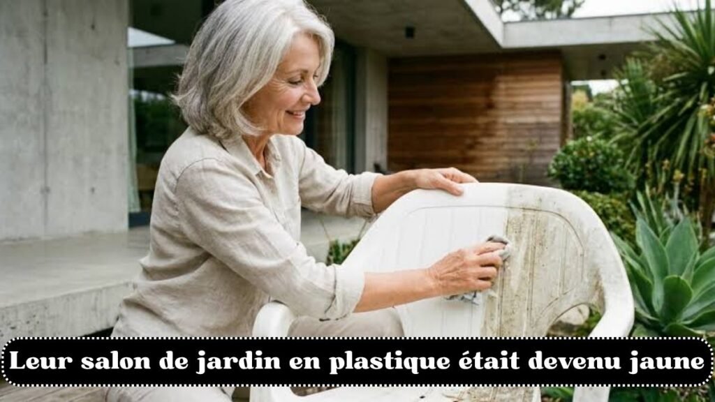 Leur salon de jardin en plastique était devenu jaune